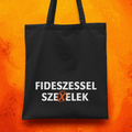 Fideszessel szexelek - Vászontáska