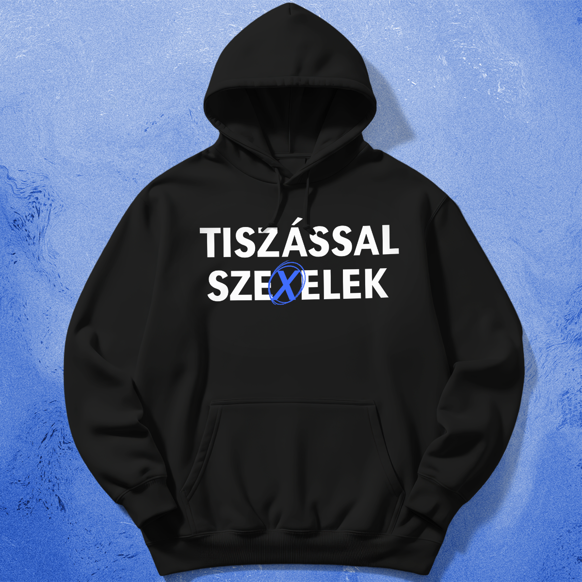 Tiszással szexelek - feliratos pulcsi