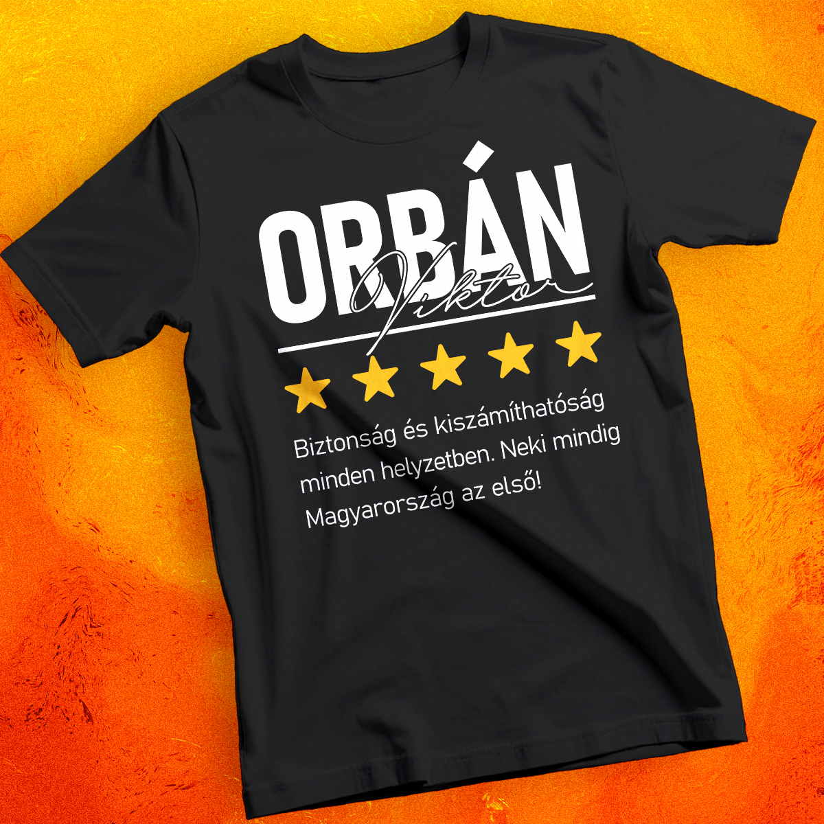Orbán Viktor – 5 Csillagos póló